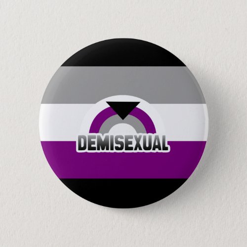 DEMISEXUAL RAINBOW PINBACK BUTTON