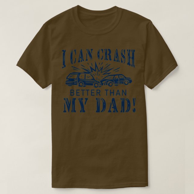 Demo Derby Demolitian Derby I Can Crash 1 T-Shirt (Design Front)