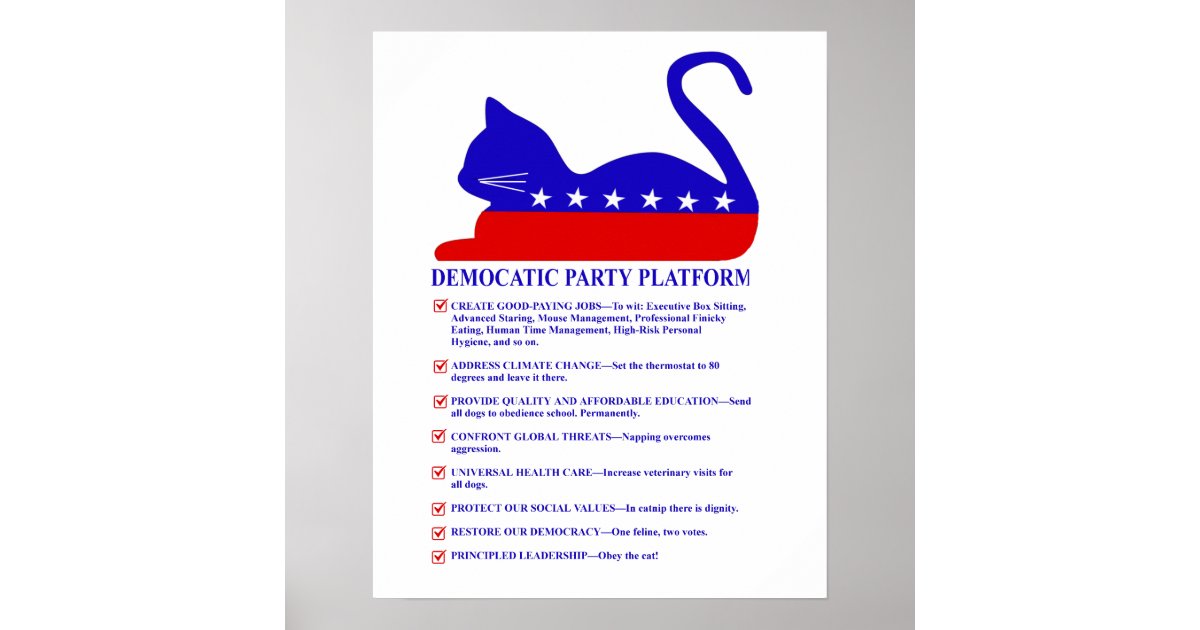 Democatic Party Platform Funny Political Cat Poster ...