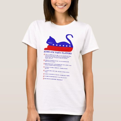 Democatic Party Platform Funny Political Cat T_Shirt