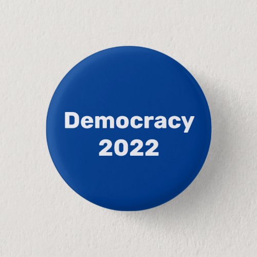 Democracy 2022 Midterm Election Button