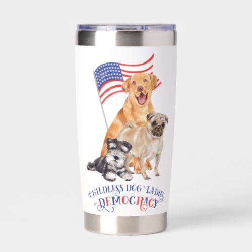 Democracy 2024 Childless Dog Ladies Insulated Tumbler