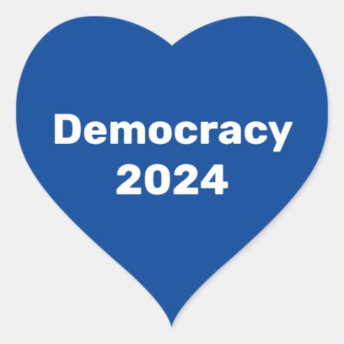 Democracy 2024 Presidential Election Heart Sticker
