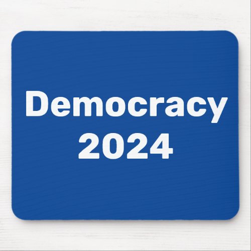 Democracy 2024 Presidential Election Mouse Pad