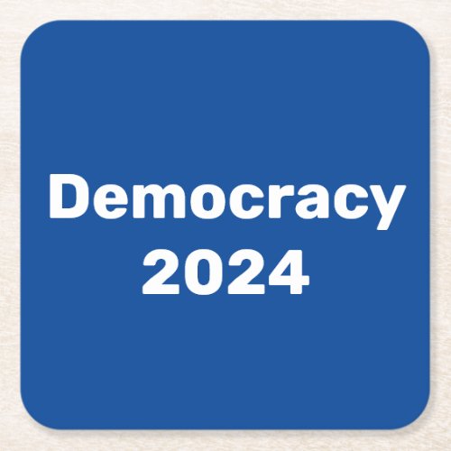 Democracy 2024 Presidential Election Square Paper Coaster