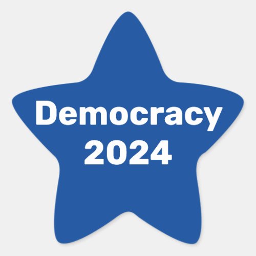 Democracy 2024 Presidential Election Star Sticker