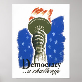 Democracy A Challenge Poster