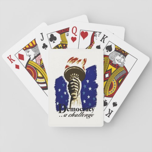 Democracy A Challenge Poster with Libertys Torch Poker Cards