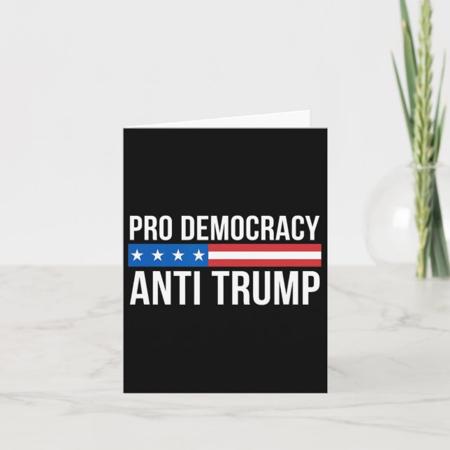 Democracy - Anti Trump -  Card (Front)