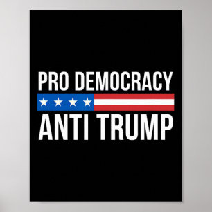 Democracy - Anti Trump - Poster
