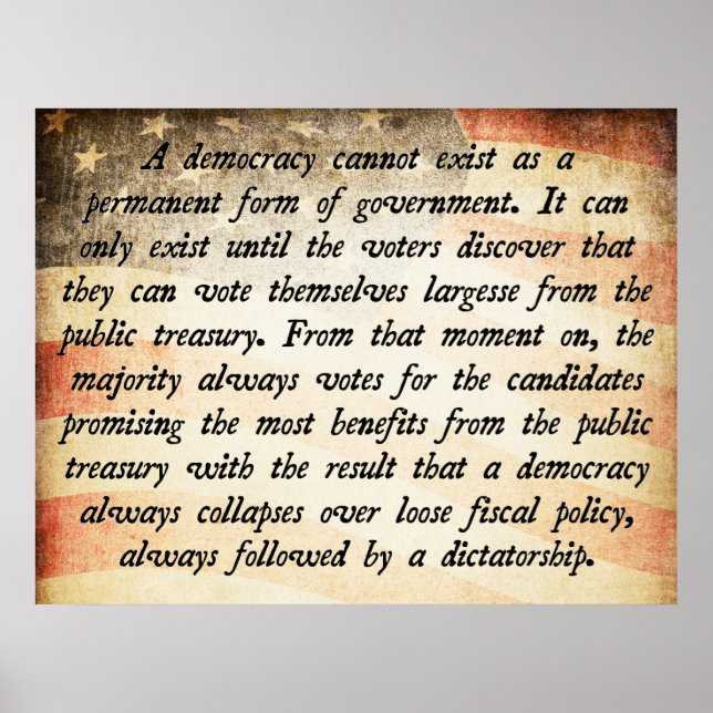 Democracy Cannot Exist Quote Poster (Front)