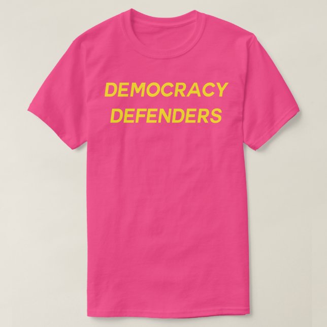 Democracy Defenders T-Shirt (Design Front)