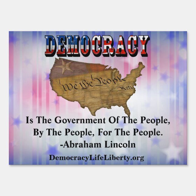 DEMOCRACY Government By The People Sign (Front)