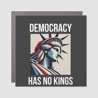 Democracy Has no King Librety Status USA  Car Magnet