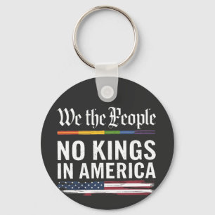Democracy Has no King Librety Status USA Keychain