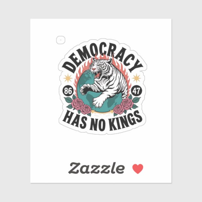 Democracy Has No Kings 86 47 Tiger Sticker (Sheet)