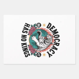 Democracy Has No Kings 86 47 Tiger Wrapping Paper Sheets
