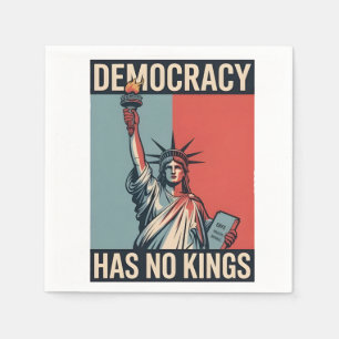 Democracy Has No Kings Liberity Status American Napkins