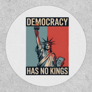 Democracy Has No Kings Liberity Status American Patch