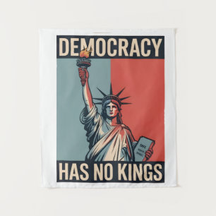Democracy Has No Kings Liberity Status American Tapestry