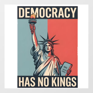 Democracy Has No Kings Liberity Status American Window Cling