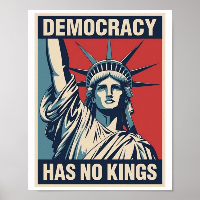 Democracy Has No Kings Protest Sign: Statue of Lib Poster (Front)