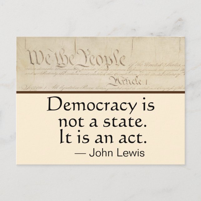 Democracy Is An Act John Lewis We the People Postcard (Front)