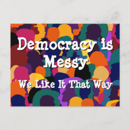 Democracy is Messy Postcard