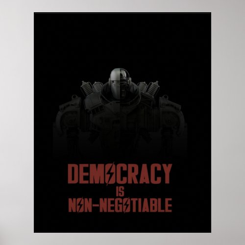 Democracy is Non_Negotiable _ Liberty Prime Grap Poster