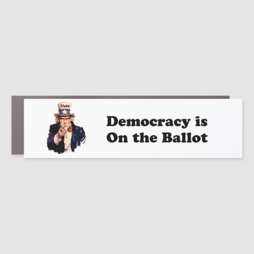 Democracy is on the Ballot 2024 Car Magnet