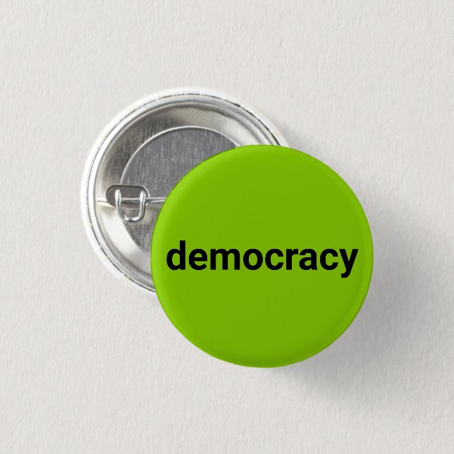Democracy modern typography black lime green cool button (Front & Back)