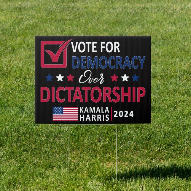 Democracy Over Dictatorship - Vote Harris 2024 Sign (Insitu)