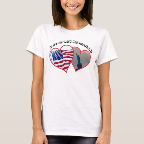 Democracy Prevailed T_Shirt