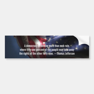 Democracy Quote-Thomas Jefferson+Flag Bumper Sticker