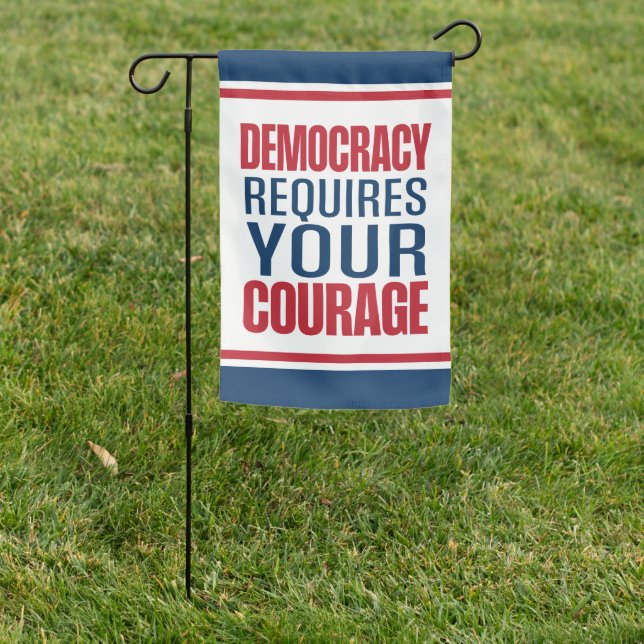 Democracy Requires Courage | Red Blue | Garden Flag (In SItu)