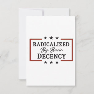 Democracy Social Radicalized By Basic Decency Invitation
