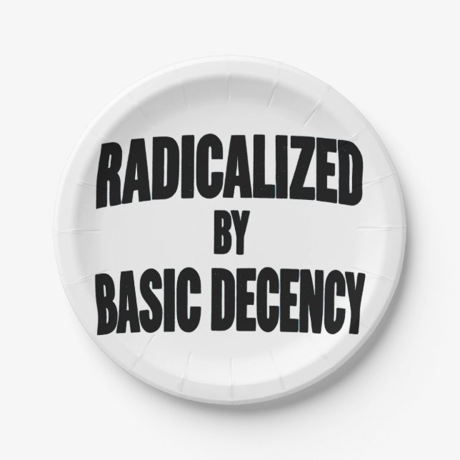 Democracy Social Radicalized By Basic Decency   Paper Plates (Front)
