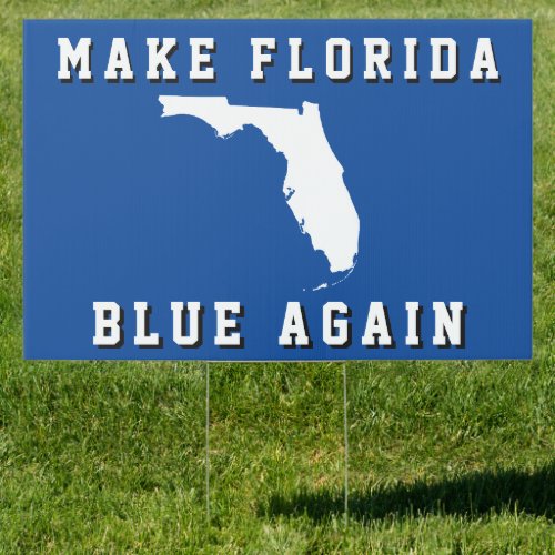 Democrat Blue Make Florida Blue Harris 2024 Sign