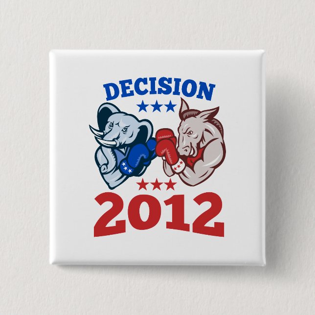 Democrat Donkey Republican Elephant Decision 2012 Pinback Button (Front)