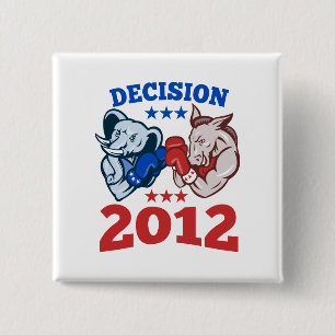 Democrat Donkey Republican Elephant Decision 2012 Pinback Button