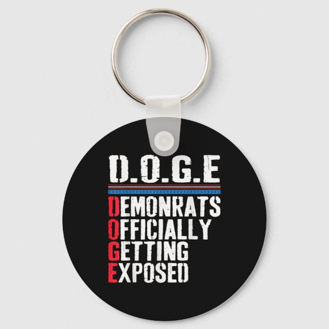 Democrat Officially Getting Exposed Trump 2025  Keychain (Front)