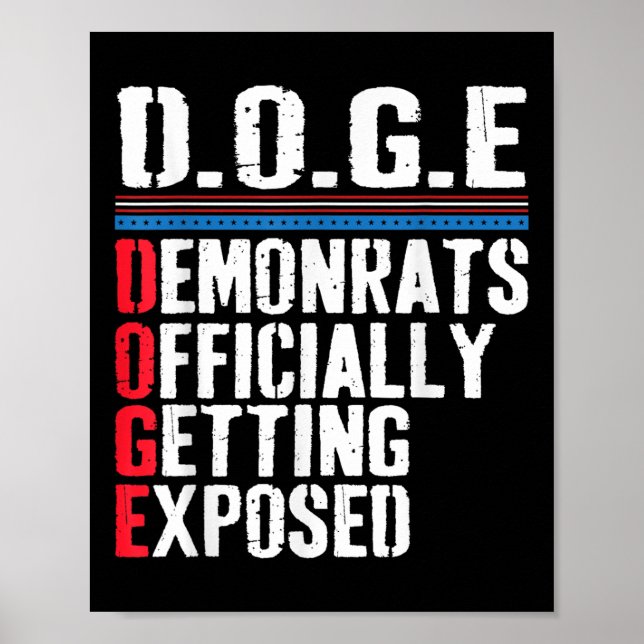 Democrat Officially Getting Exposed Trump 2025  Poster (Front)