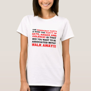 Democrat Party Walk Away T-Shirt