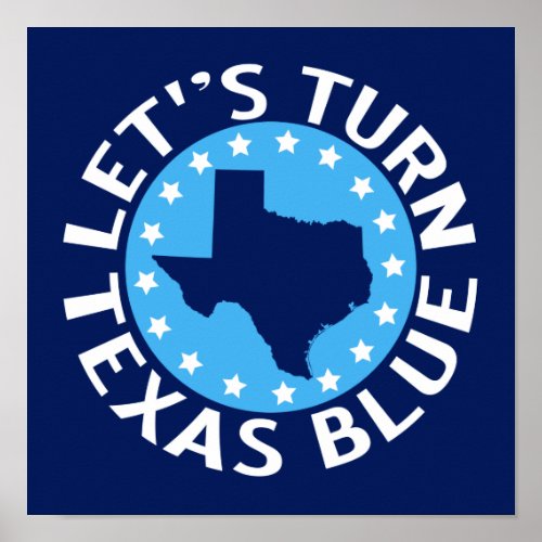 Democrat Texan Lets Turn Texas Blue Democrat Poster