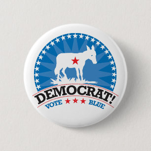 Democrat! Vote Blue! Pinback Button