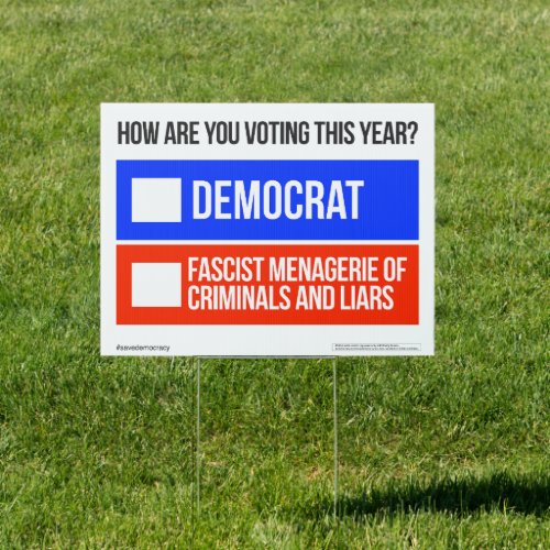 DEMOCRAT vs FASCIST MENAGERIE Yard Sign