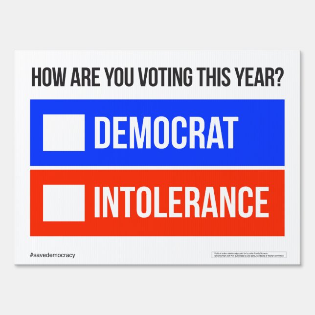 DEMOCRAT vs. INTOLERANCE Yard Sign (Front)