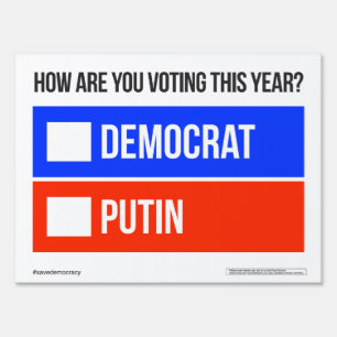 DEMOCRAT vs. PUTIN Yard Sign