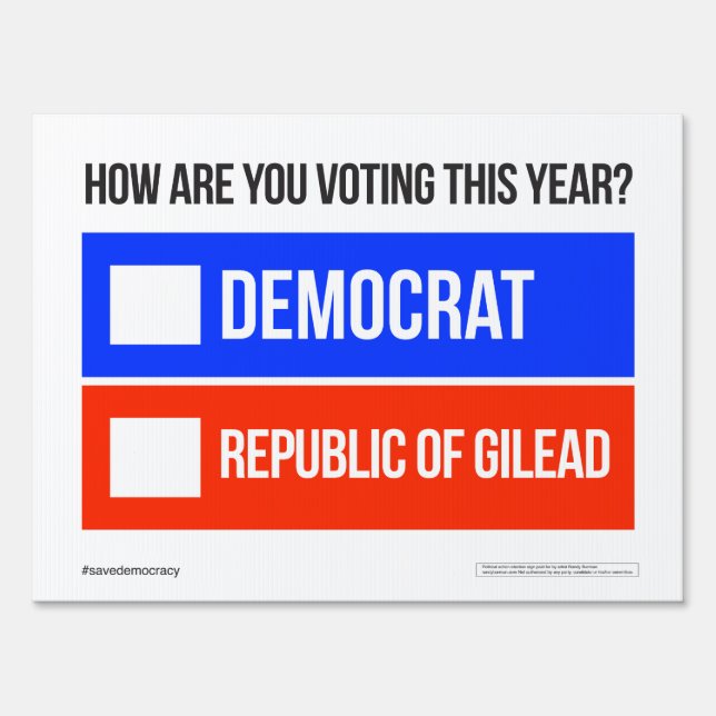 Democrat vs. Republic of Gilead Sign (Front)