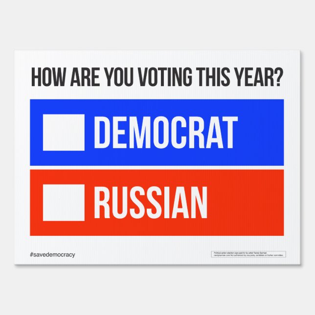 DEMOCRAT vs.RUSSIAN Yard Sign (Front)